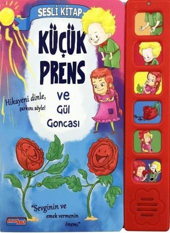 Küçük Prens ve Gül Goncası - Kolektif  - Smarteach