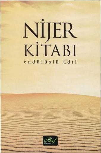 Nijer Kitabı - Kolektif  - Akif Yayınları