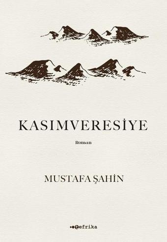 Kasımveresiye - Mustafa Şahin - Tefrika Yayınları