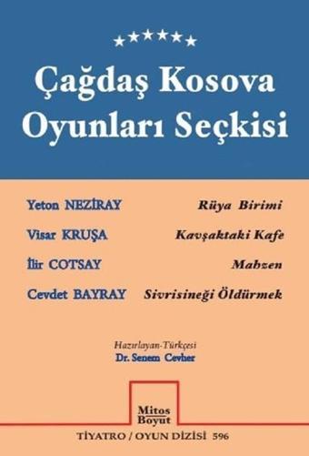 Çağdaş Kosova Oyunları Seçkisi - Yeton Neziray - Mitos Boyut Yayınları