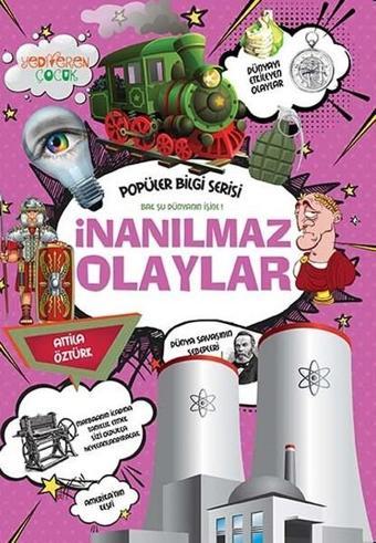 İnanılmaz Olaylar-Popüler Bilgi Serisi - Attila Öztürk - Yediveren Çocuk