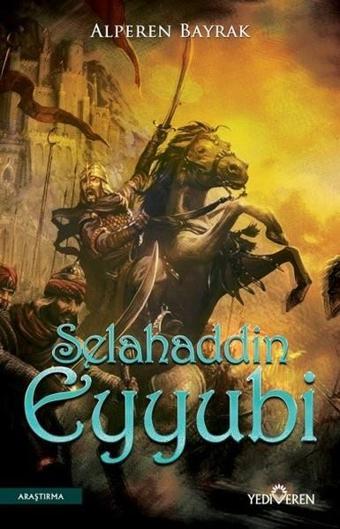Selahaddin Eyyubi - Yediveren Yayınları