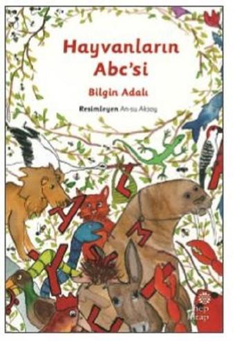 Hayvanların Abc'si - Bilgin Adalı - Hep Kitap