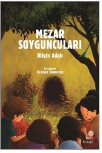 Mezar Soyguncuları - Bilgin Adalı - Hep Kitap