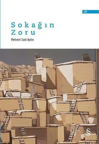 Sokağın Zoru - Mehmet Said Aydın - Everest Yayınları
