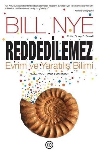 Reddedilemez - Evrim ve Yaratılış Bilimi - Bill Nye - Geoturka