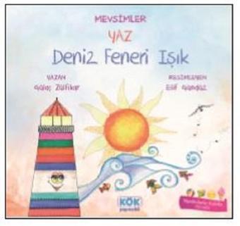 Mevsimler Yaz-Deniz Feneri Işık - Gülaç Zülfikar - Kök Yayıncılık