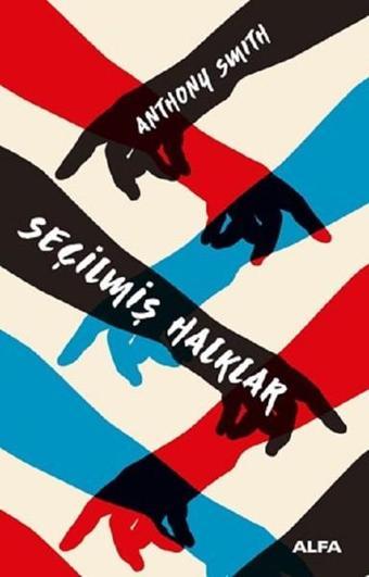 Seçilmiş Halklar - Anthony Smith - Alfa Yayıncılık