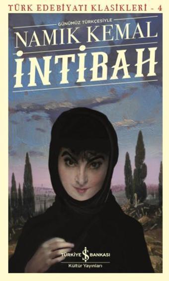 İntibah-Türk Edebiyatı Klasikleri 4 - Hüseyin Rahmi Gürpınar - İş Bankası Kültür Yayınları