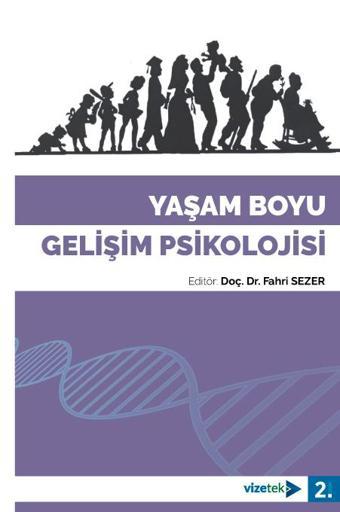 Yaşam Boyu Gelişim Psikolojisi - Vizetek Yayınları