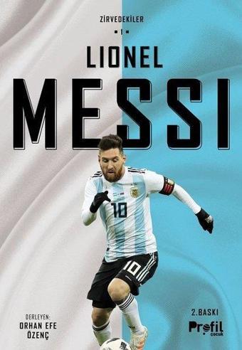 Zirvedekiler 1-Lionel Messi - Orhan Efe Özenç - Profil Çocuk