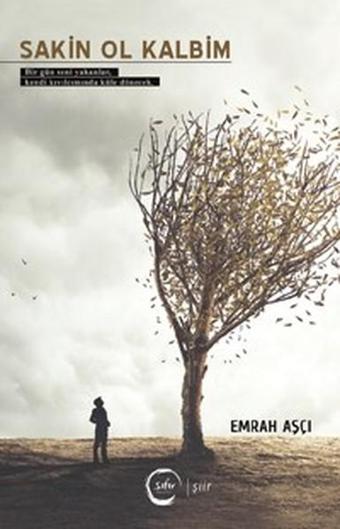 Sakin Ol Kalbim - Sıfır Yayınları