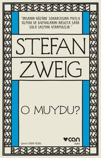 O Muydu? - Stefan Zweig - Can Yayınları