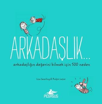 Arkadaşlık... - Ralph Lazar - Pegasus Yayınevi