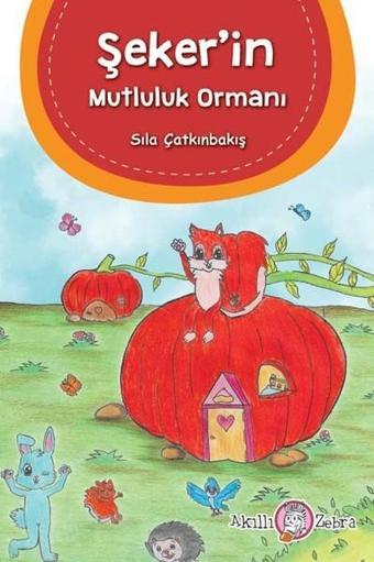 Şeker'in Mutluluk Ormanı - Akıllı Zebra