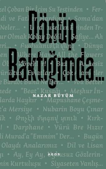 Dönüp Baktığımda - Nazar Büyüm - Agos