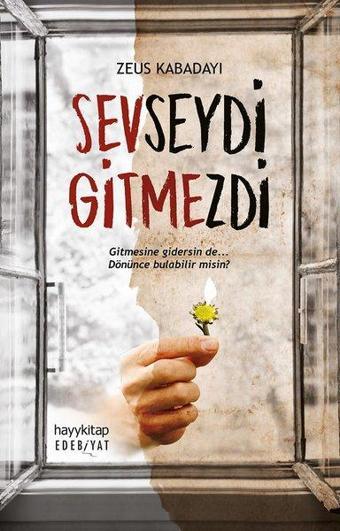 Sevseydi Gitmezdi - Zeus Kabadayı - Hayykitap