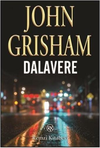 Dalavere - John Grisham - Remzi Kitabevi