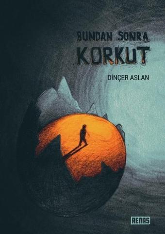 Bundan Sonra Korkut - Dinçer Aslan - Renas