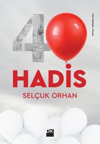 40 Hadis - Selçuk Orhan - Doğan Kitap