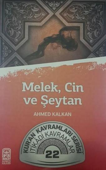 Melek Cin Şeytan - Ahmed Kalkan - Kalemder