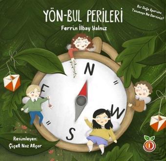 Yön Bul Perileri - Bir Doğa Sporunu Tanımaya Ne Dersiniz? - Ferrin İlbay Yalnız - İnci Çocuk Yayınları