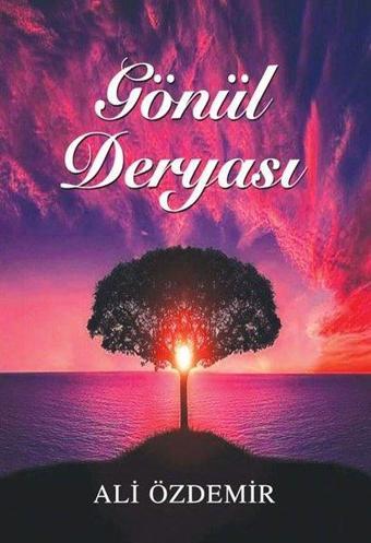 Gönül Deryası - Ali Özdemir - Tunç Yayıncılık