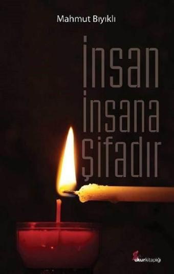 İnsan İnsana Şifadır - Ferman Karaçam - Okur Kitaplığı