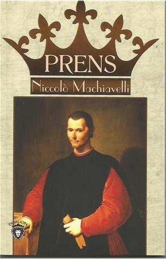 Prens - Niccolo Machiavelli - Dorlion Yayınevi