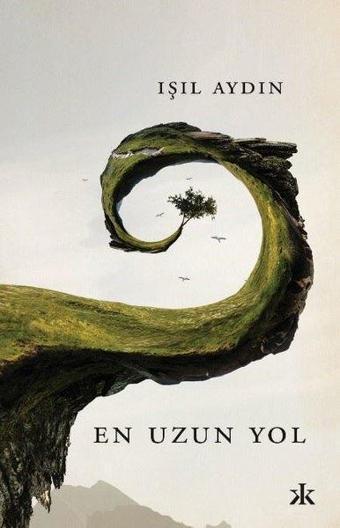En Uzun Yol - Işıl Aydın - Kafka Kitap