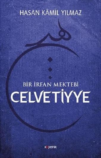 Celvetiyye - Kamil Yılmaz - Kopernik Kitap