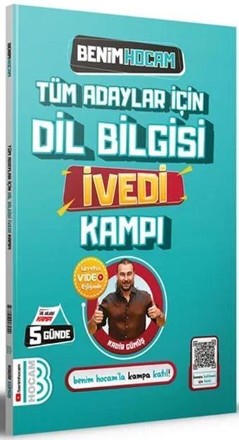 Tüm Adaylar İçin Dil Bilgisi İvedi Kampı Benim Hocam Yayınları - Benim Hocam Yayınları