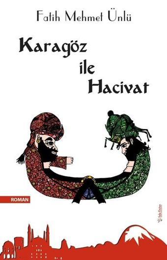 Karagöz ile Hacivat - Fatih Mehmet Ünlü - Sola Unitas
