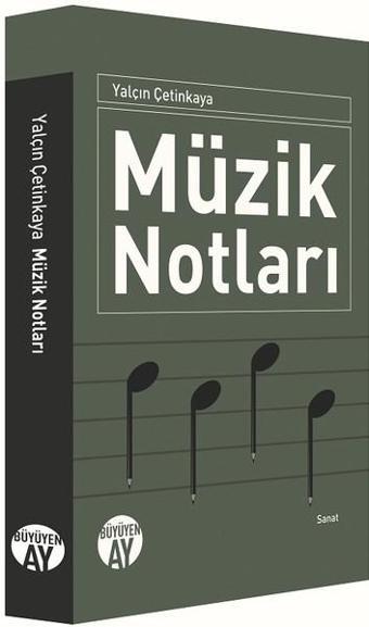 Müzik Notları - Yalçın Çetinkaya - Büyüyenay Yayınları