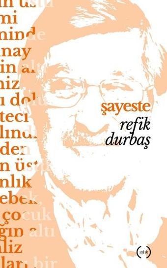 Şayeste - Refik Durbaş - Islık Yayınları