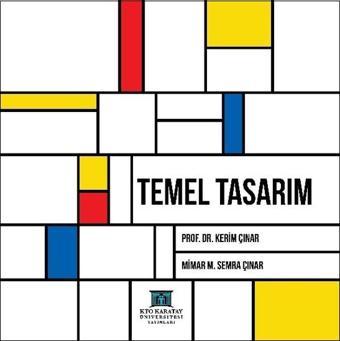 Temel Tasarım - Semra Çınar - KTO Karatay Üniversitesi Yayınları