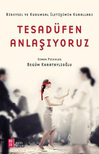 Tesadüfen Anlaşıyoruz - Begüm Karataylıoğlu - Mona