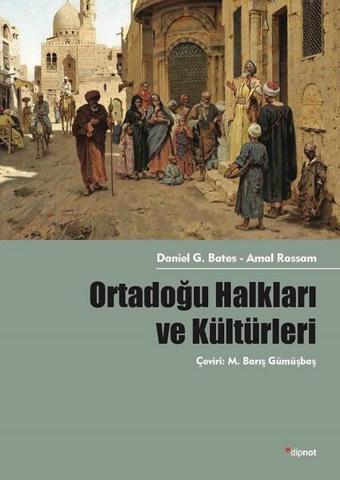 Ortadoğu Halkları ve Kültürleri - G. Bates - Dipnot