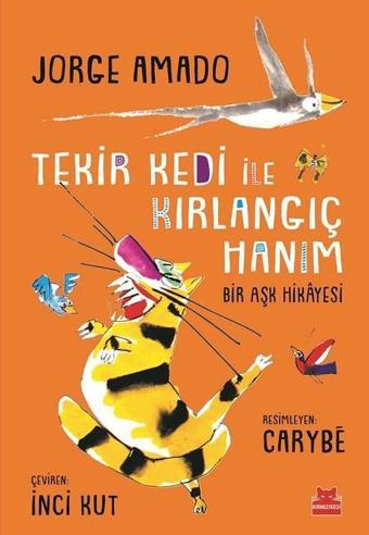 Tekir Kedi İle Kırlangıç Hanım - Jorge Amado - Kırmızı Kedi Yayınevi