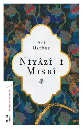 Niyazi-i Mısri - Ali Öztürk - Ketebe