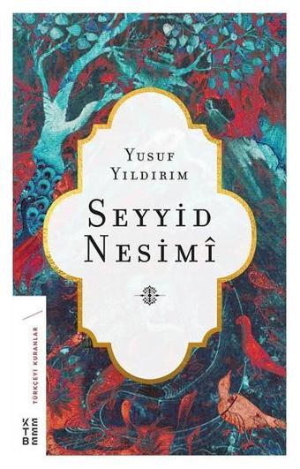 Seyyid Nesimi - Yusuf Yıldırım - Ketebe