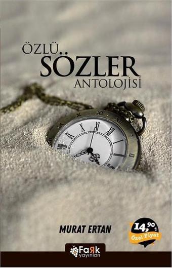 Özlü Sözler Antolojisi - Murat Ertan - Fark Yayınevi