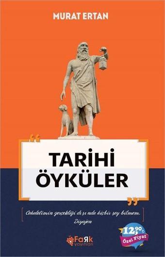 Tarihi Öyküler - Murat Ertan - Fark Yayınevi