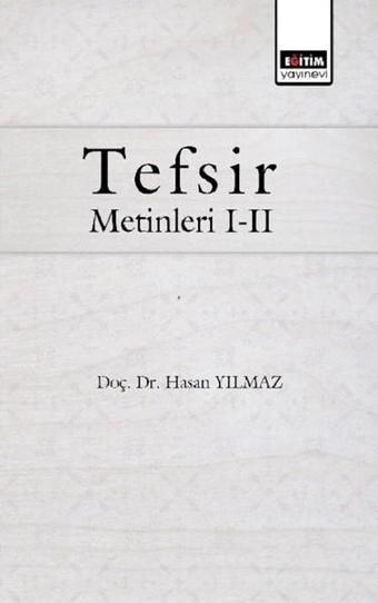 Tefsir Metinleri 1-2 - Hasan Yılmaz - Eğitim Yayınevi