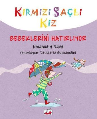 Kırmızı Saçlı Kız-Bebeklerini Hatırlıyor - Emanuela Nava - Uçan Fil