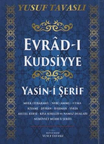 Evrad-ı Kudsiyye ve Yasin-i Şerif - Yusuf Tavaslı - Tavaslı