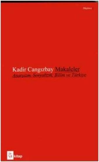 Makaleler-Anarşizm Sosyalizm Bilim ve Türkiye - A Kitap