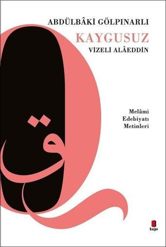 Kaygusuz-Vizeli Alaeddin - Abdülbaki Gölpınarlı - Kapı Yayınları