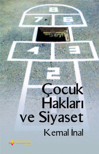 Çocuk Hakları ve Siyaset - Kemal İnal - Yeni İnsan Yayınevi