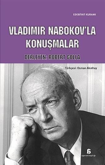 Vladimir Nabokov'la Konuşmalar - Kolektif  - Agora Kitaplığı